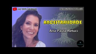 ENCONTRO ESTELAR #023 - Ancestralidade