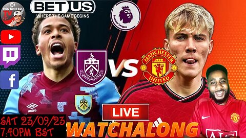 BURNLEY Vs MANCHESTER UNITED Live Stream Watchalong Premier League 23/24 | Ivorian Spice