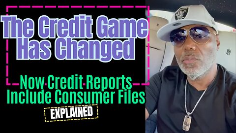 Now Credit Reports Include Consumer Files