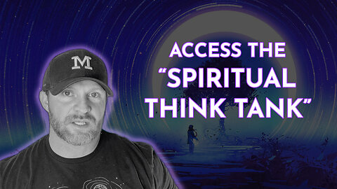 Access the "Spiritual Think Tank" (Lucid Dreaming)