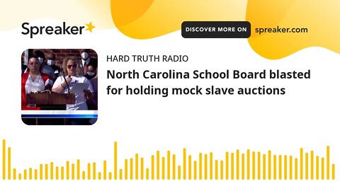 North Carolina School Board blasted for holding mock slave auctions