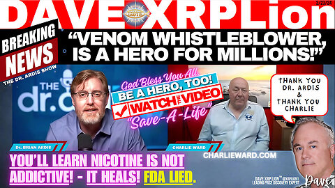 Dave XRP Lion (NEW) DR. ARDIS VENOM WHISTLEBLOWER-HERO FOR MILLIONS