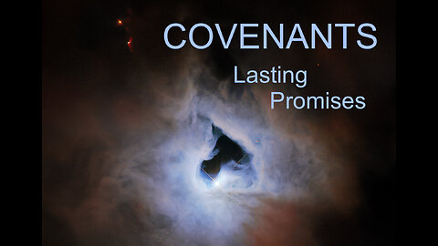 God's Covenants — Lasting Promises