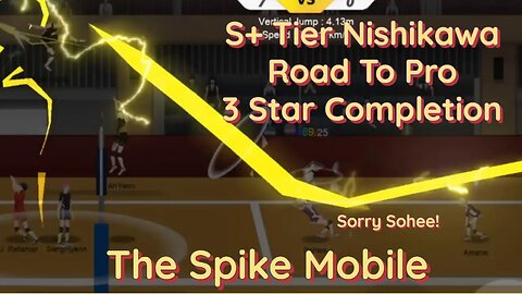 The Spike Mobile Update 3.1.2 - S+ Tier Nishikawa Completes 3-Star Road To Pro Event Stages