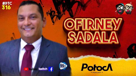 OFIRNEY SADALA | PTC #316