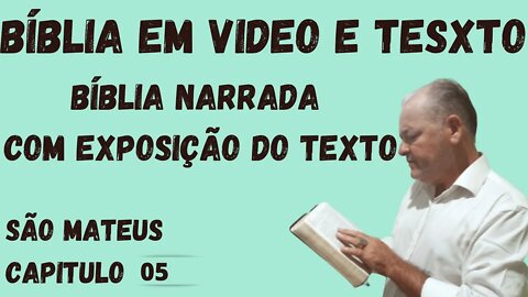 BÍBLIA EM VIDEO COM ÁUDIO E XPOSIÇÃO DOS VERSICULOS