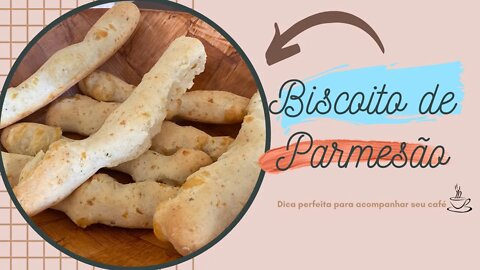 BISCOITO DE PARMESÃO, RECEITA SUPER FÁCIL E DELICIOSA PARA ACOMPANHAR SEU CAFÉ!!! #biscoito #receita