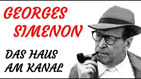 KRIMI Hörspiel - Georges Simenon - DAS HAUS AM KANAL