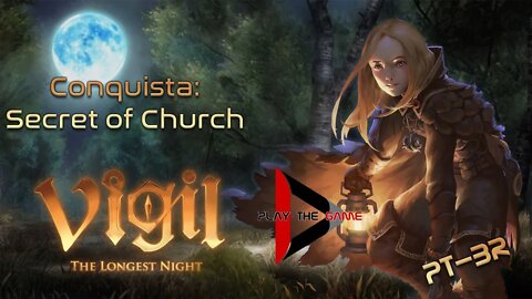 Conquista "Secret of Church" - Vigil: The Longest Night [PT-BR]