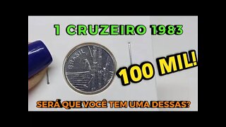 MOEDA 1 CRUZEIRO 1983 - CANA DE AÇÚCAR E ZIMBO - AÇO INOX - DETALHES E VALOR ATUALIZADO