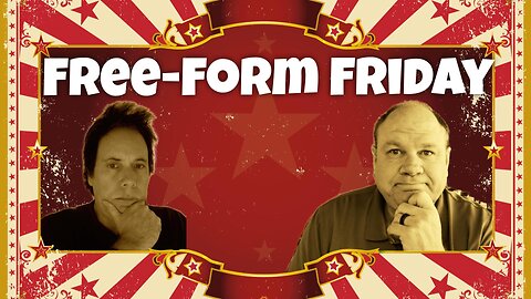 Free Form Friday 12-30-2022