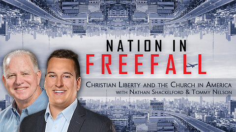 CHRISTIAN LIBERTY and the CHURCH in America | Speakers: Nathan Shackelford & Tommy Nelson