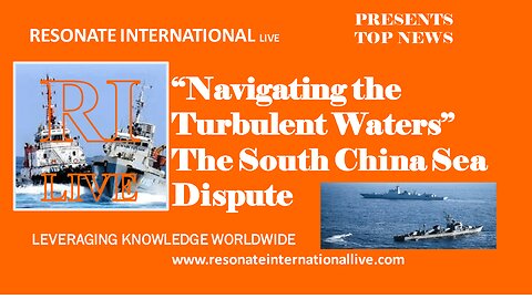 Navigating the Turbulent Waters of the South China Sea.