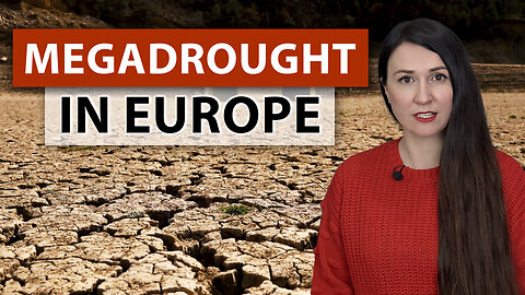 SUPER ALARMING: Drought Emergency in Europe → Spain and United Kingdom