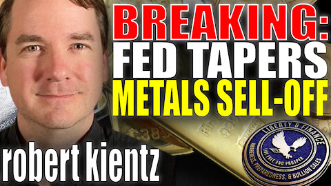 Fed Tapers - Gold & Silver Sell-Off | Robert Kientz