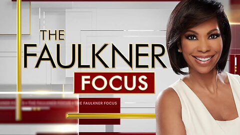 The Faulkner Focus (Full Episode) | Friday August 30