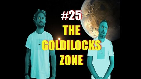 COOKIE & CREAM PODCAST episode 25, The Goldilocks Zone