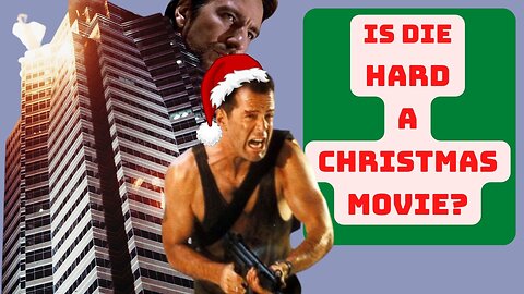 IS DIE HARD A CHRISTMAS MOVIE?-ALL OF THE DATA