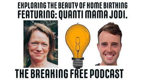 Exploring The Beauty Of Home Birthing. Featuring: Quanti Mama Jodi