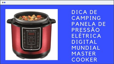 Dica de camping Panela pressão elétrica digital Mundial Master Cooker 3l #camping #mundial #cozinha