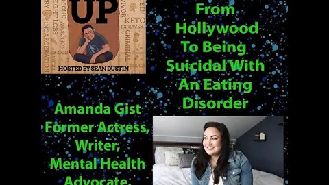 #37 Suicide, Eating Disorders, Depression, Dating, Former Actress Shares....