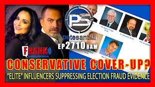 EP 2710 8AM SEBASTIAN GORKA & ELITE CONSERVATIVE INFLUENCERS SUPPRESSING 2020 ELECTION FRAUD.