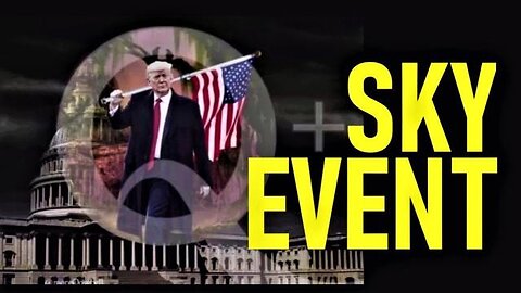 Q+ Trump Great Intel: It's Time ~ Sky Event 6.15.23