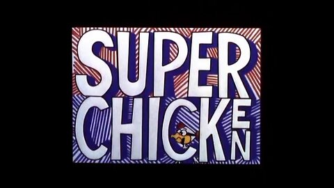 Super Chicken (1967)