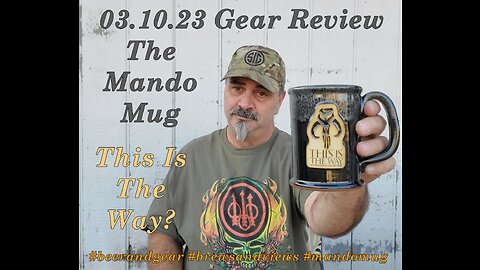 03.10.23 Gear Review: The Mandalorian Mug