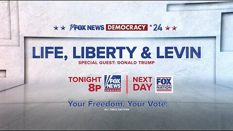 President Donald Trump Tonight on Life, Liberty and Levin