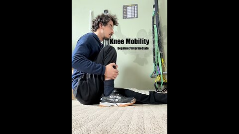 Knee Mobility- beginners/intermediate/rehabilitation