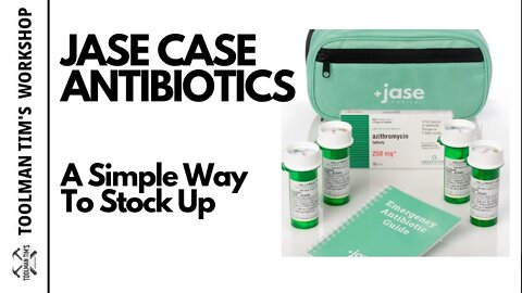 JASE CASE - BETTER OPTION FOR STOCKING UP YOUR ANTIBIOTICS?