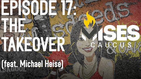 #17: The Takeover (feat. Michael Heise)