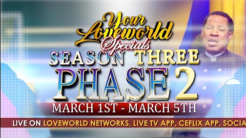 DAY 3 of Your Loveworld Specials with Pastor Chris | Season 3, Phase 2 TOMORROW