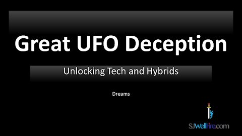 UFO Deception (why / what)