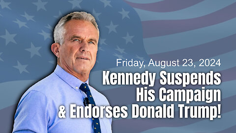 Robert F. Kennedy Jr. Suspends His Campaign & Endorses Donald Trump!