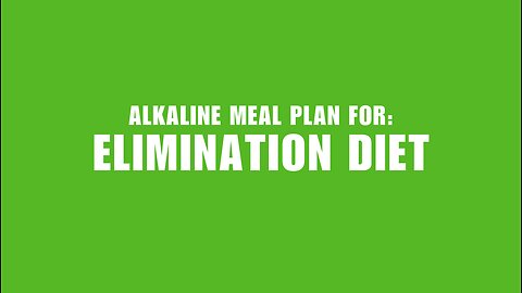 Alkaline Meal Plan for Elimination Diet