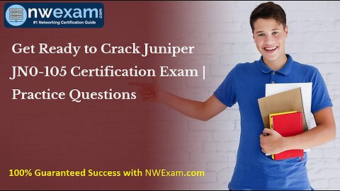 Get Ready to Crack Juniper JN0-105 Certification Exam | Practice Questions