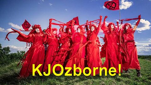 KJOzborne: The Human Extinction Rebellion Happening Now! (From 2020)