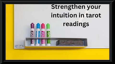 Week 1: Strengthen your intuition in tarot readings