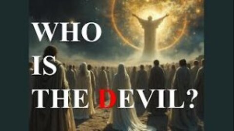 Unveiling Evil: Decoding Lucifer, Satan, The Devil and how it relates to what's happening today - LIVE SHOW