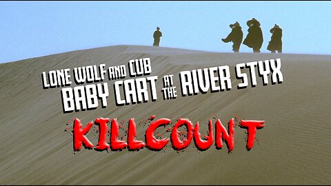 Lone Wolf and Cub: Baby Cart at the River Styx (1972) killcount