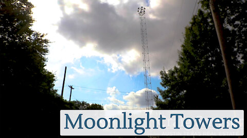 Discover Austin: Moonlight Towers (Episode 12)