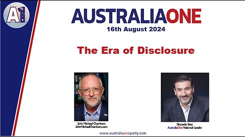 AustraliaOne Party - The Era of Disclosure (16 August 2024)