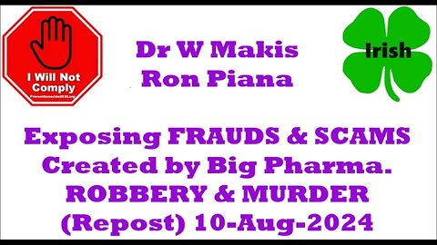 Exposing FRAUDS & SCAMS Created by Big Pharma 10-Aug-2024