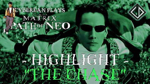 The Chase! - CyberDan Plays Path Of Neo Highlight