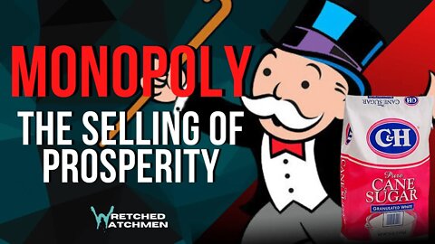 Monopoly: The Selling Of Prosperity