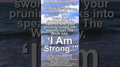 Healing Scriptures Concepts 📖 Joel 3:10 ✝️ I Am Strong #healingscriptures #strengthscriptures