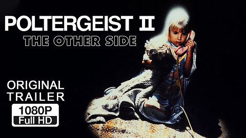 🍿 Poltergeist II: The Other Side - (1986) ORIGINAL TRAILER - 1080p 🍿