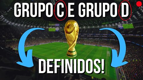 🚨GRUPOS 'C' E 'D' DA COPA DO MUNDO DEFINIDOS🚨